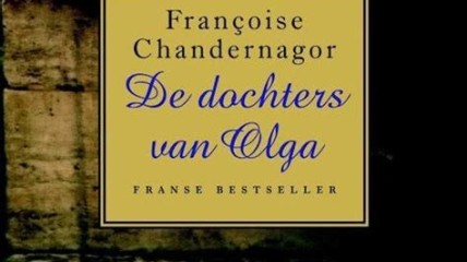 De dochters van Olga door Françoise Chandernagor